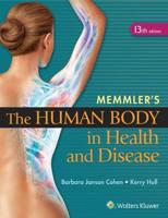 Memmler's The Human Body in Health and Disease - HC