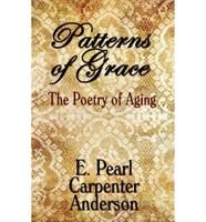 Patterns of Grace: The Poetry of Aging