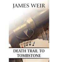 Death Trail to Tombstone