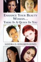 Enhance Your Own Beauty, Woman: Why Tear Mine Down?