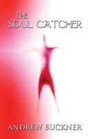 The Soul Catcher