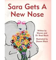 Sara Gets a New Nose
