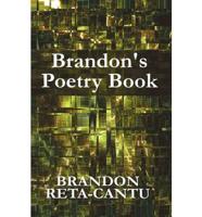 Brandon's Poetry Book