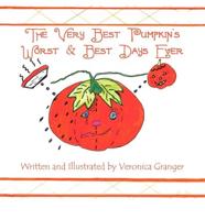 The Very Best Pumpkin's Worst & Best Days Ever