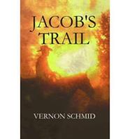 Jacob's Trail: A Jacob Welles Novel