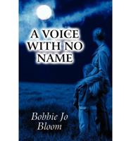 A Voice with No Name