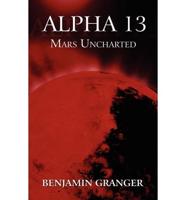Alpha 13: Mars Uncharted