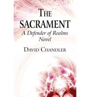 The Sacrament: A Defender of Realms Novel