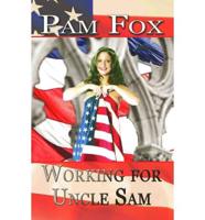 Working for Uncle Sam: Book Three