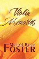 Violin Memories