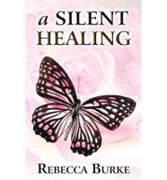 A Silent Healing