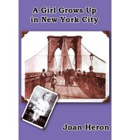 A Girl Grows Up in New York City