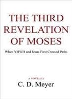 The Third Revelation of Moses