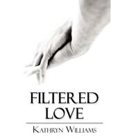 Filtered Love