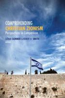Comprehending Christian Zionism