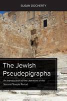 The Jewish Pseudepigrapha