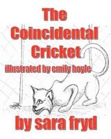 The Coincidental Cricket