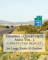 Arizona - Quartzsite Area Vol. 3