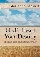 God's Heart Your Destiny