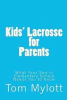 Kids' Lacrosse for Parents