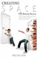 Creating Space for Fast Business Success