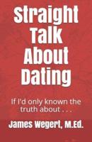 Straight Talk About Dating