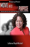 Women of Power Move Into Your Purpose