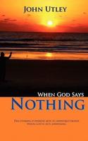 When God Says Nothing