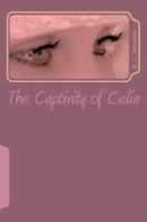 The Captivity of Celia