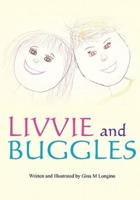Livvie and Buggles