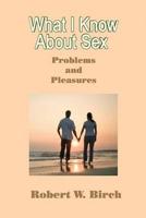 What I Know About Sex