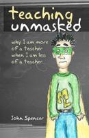 Teaching Unmasked