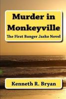 Murder in Monkeyville