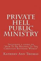 Private Hell - Public Ministry