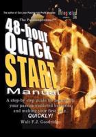 The Turn Your Passion Into Profit Quick Start Manual