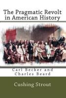 The Pragmatic Revolt in American History