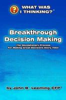 Break Through Decision Making