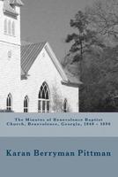 The Minutes of Benevolence Baptist Church, Benevolence, Georgia, 1840 - 1896