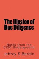 The Illusion of Due Diligence