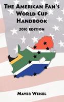 The American Fan's World Cup Handbook