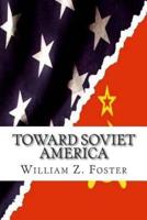 Toward Soviet America