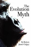 The Evolution Myth