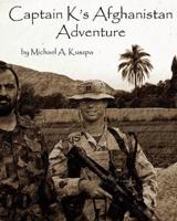 Captain K's Afghanistan Adventure