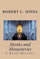Monks and Monasteries