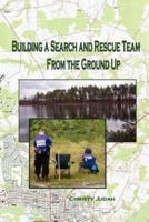 Building a Search and Rescue Team