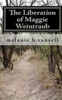 The Liberation of Maggie Weintraub