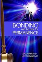 Bonding and the Case for Permanence