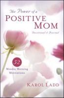 Power of a Positive Mom Devotional & Journal