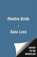 Rimfire Bride