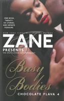 Zane Presents Busy Bodies